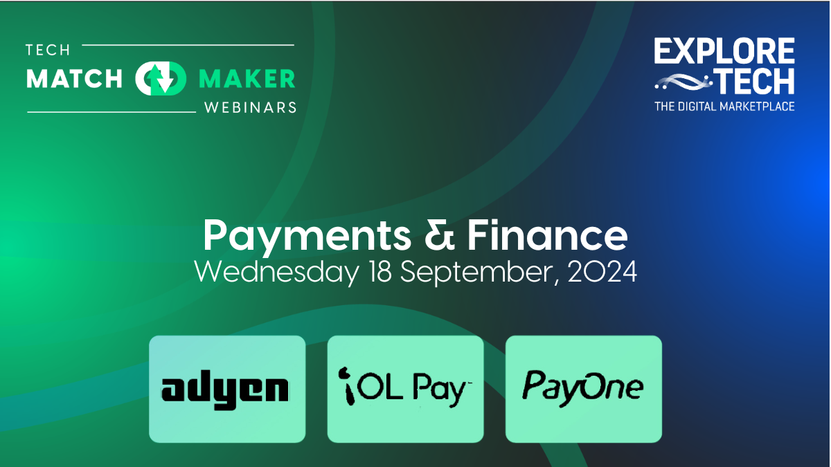 TECH Matchmaker Webinar: Payments & Finance
