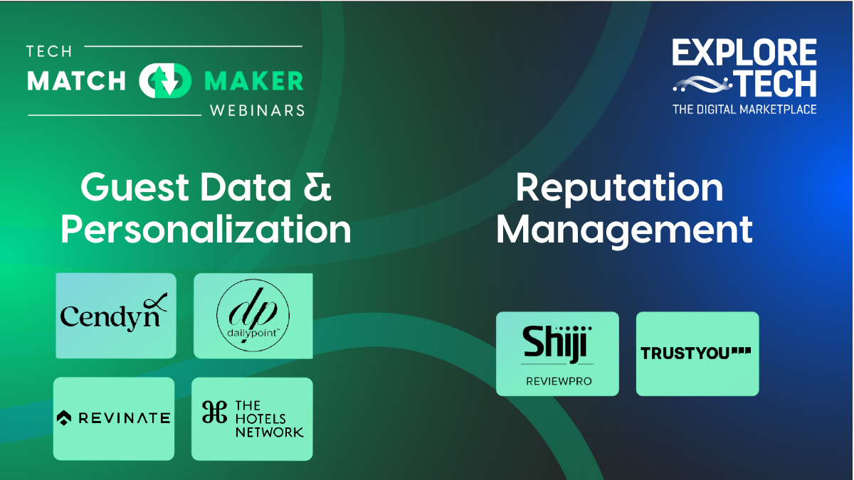 TECH Matchmaker Webinar: Guest Data & Personalization and Reputation Management